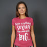 Women's "Nothing Sexier" T-shirt