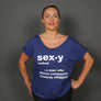 Women's "Sex-y" T-shirt